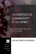 The Mestizo/a Community of the Spirit