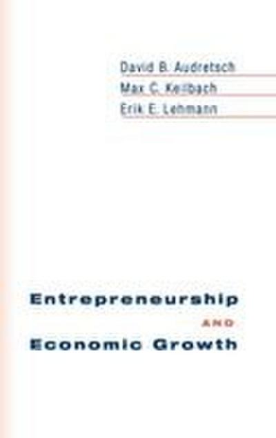 Entrepreneurship and Economic Growth