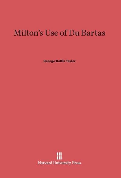 Milton’s Use of Du Bartas