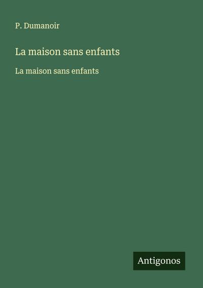 La maison sans enfants