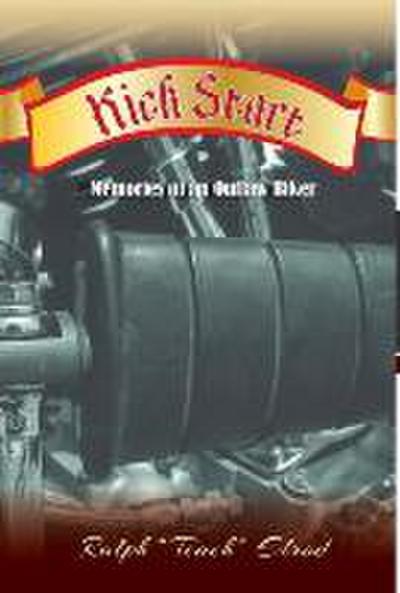 Kick Start: Memories of an Outlaw Biker