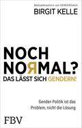 Noch Normal? Das lässt sich gendern!