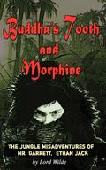 Buddha’s Tooth and Morphine
