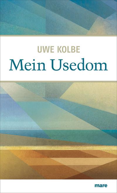 Kolbe, U: Mein Usedom