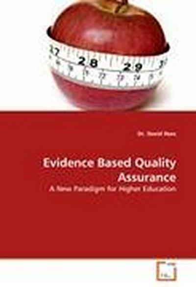 Evidence Based Quality Assurance