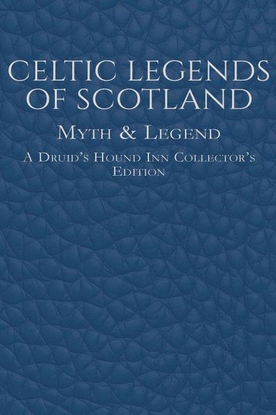 Celtic Legends of Scotland