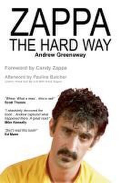 Greenaway, A: Zappa the Hard Way