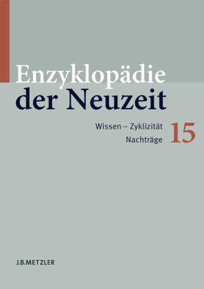 Enzyklopädie der Neuzeit; .