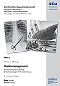 Band 2: Risikomanagement: Kosten-/Nutzen-basierte Entscheidungen im Krankenhaus (Gesundheitswirtschaft)