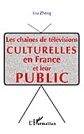Les chaînes de télévisions culturelle en France et leur public