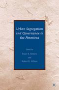 Urban Segregation and Governance in the Americas