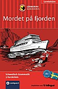 Mordet på fjorden: Compact Lernkrimi. Lernziel Sch