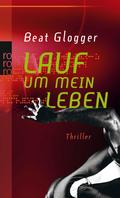 Lauf um mein Leben