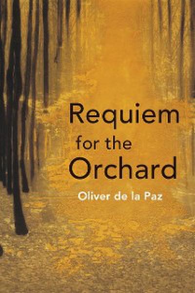 Requiem for the Orchard