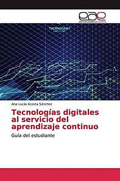 Tecnologías digitales al servicio del aprendizaje continuo