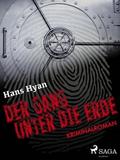 Der Gang unter der Erde