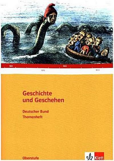 Geschichte und Geschehen Oberstufe. Deutscher Bund