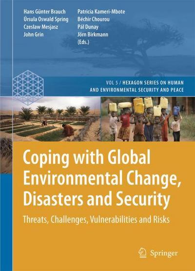 Coping with Global Environmental Change, Disasters and Security