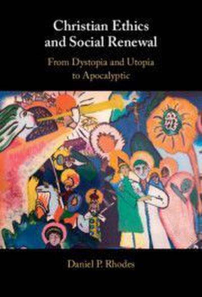 Christian Ethics and Social Renewal