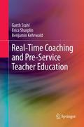 Real-Time Coaching and Pre-Service Teacher Educati