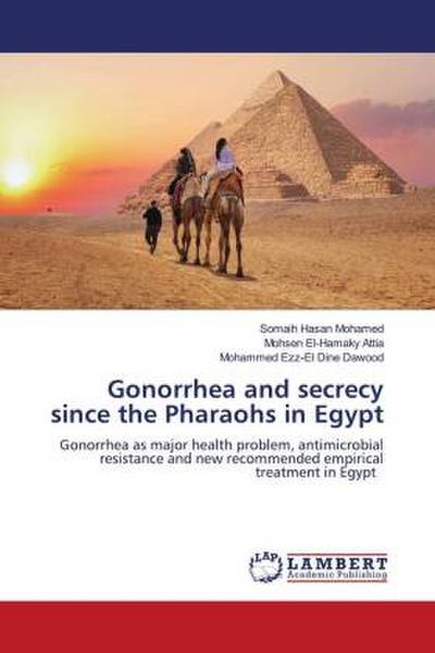 Gonorrhea and secrecy since the Pharaohs in Egypt