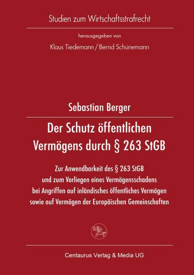 Der Schutz öffentlichen Vermögens durch § 263 StGB