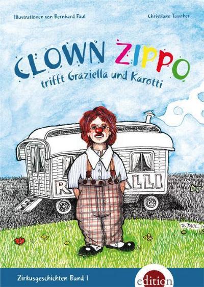 Clown Zippo und seine Zirkusabenteuer