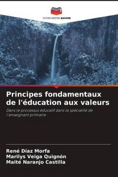 Principes fondamentaux de l’éducation aux valeurs