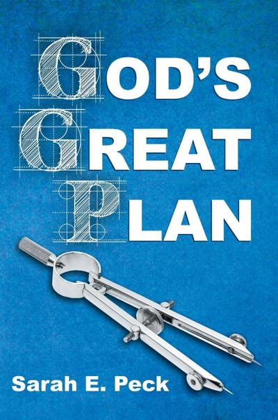 God’s Great Plan