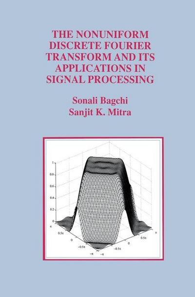 Nonuniform Discrete Fourier Transform and Its Applications in Signal Processing