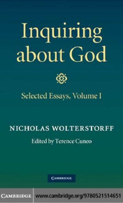 Inquiring about God: Volume 1, Selected Essays