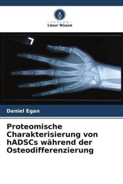 Proteomische Charakterisierung von hADSCs während der Osteodifferenzierung