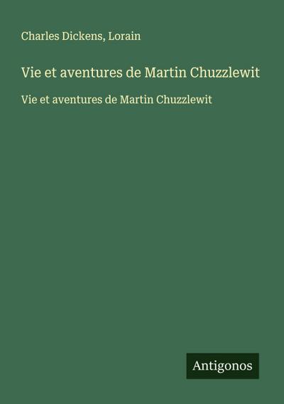 Vie et aventures de Martin Chuzzlewit