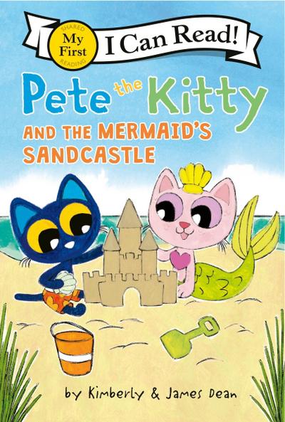 Pete the Kitty and the Mermaid’s Sandcastle
