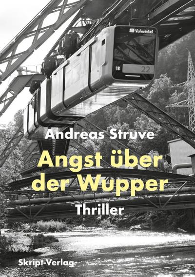 Angst über der Wupper