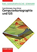 Computerkartographie und GIS