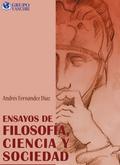 Ensayos Sobre Filosofía, Ciencia Y Sociedad