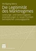 Die Legitimität des Marktregimes