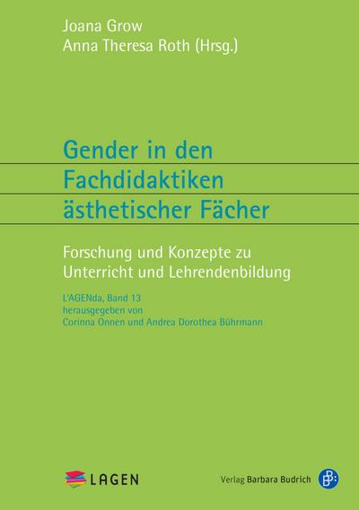 Gender in den Fachdidaktiken ästhetischer Fächer