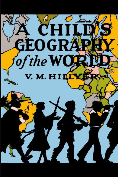 A Child’s Geography of the World