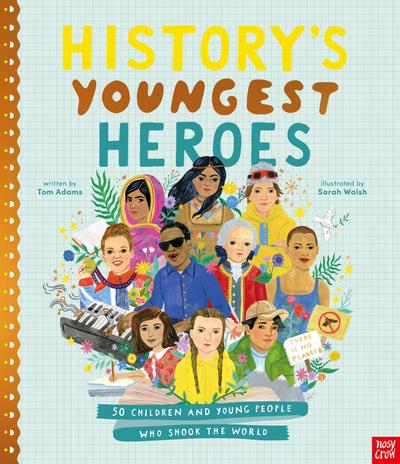 History’s Youngest Heroes