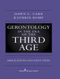 Gerontology in the Era of the Third Age