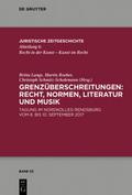 Grenzüberschreitungen: Recht, Normen, Literatur un