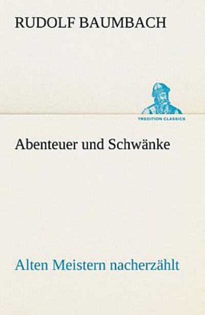Abenteuer und Schwänke