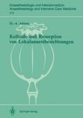 Kolloide und Resorption von Lokalanaesthesielösungen