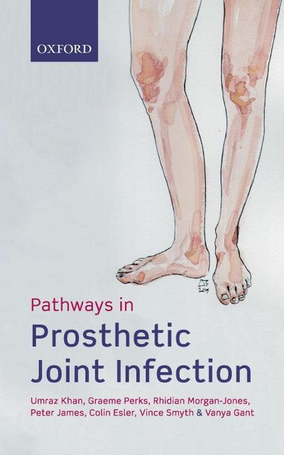 Pathways in Prosthetic Joint Infection