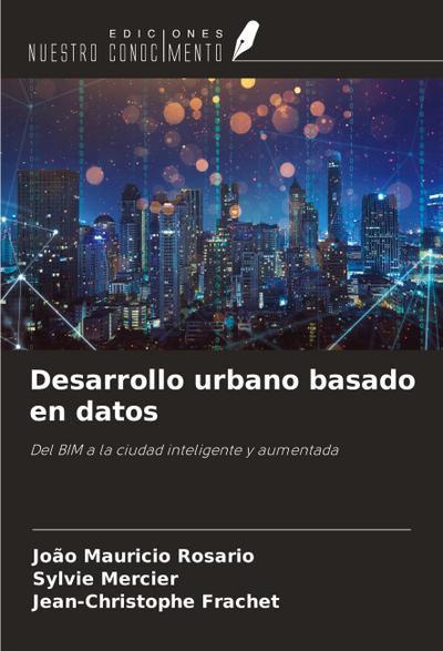Desarrollo urbano basado en datos