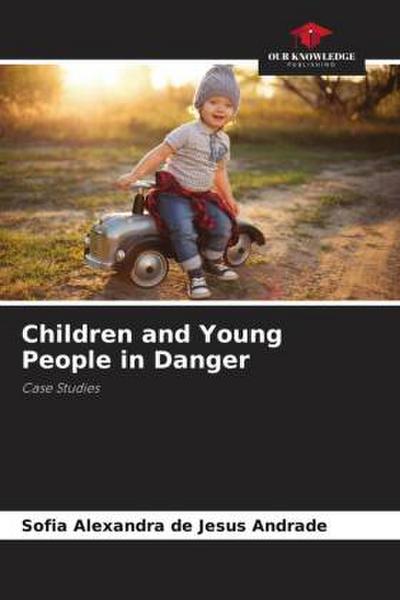 Children and Young People in Danger