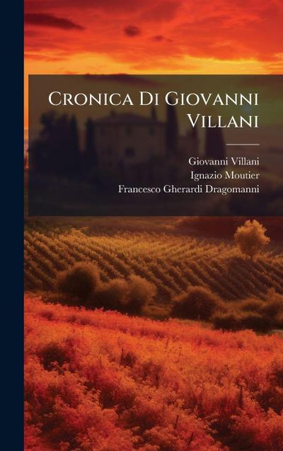 Cronica Di Giovanni Villani
