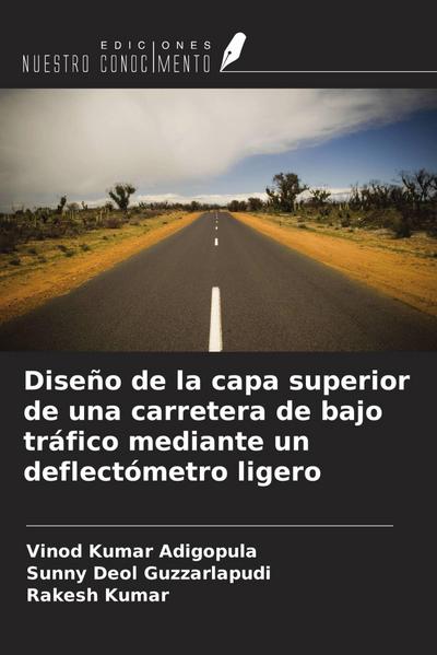 Diseño de la capa superior de una carretera de bajo tráfico mediante un deflectómetro ligero